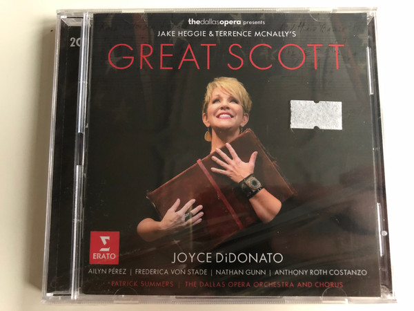 The Dallas Opera Presents Jake Heggie & Terrence McNally - Great Scott / Joyce DiDonato, Ailyn Pérez, Frederica von Stade, Nathan Gunn, Anthony Roth Costanzo, Patrick Summers, The Dallas Opera Orchestra And Chorus / Erato ‎2x Audio CD 2017 / 0190295940782