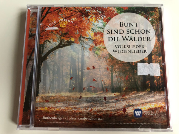 Bunt Sind Schon Die Wälder (Volkslieder Wiegenlieder) / Rothenberger, Tölzer Knabenchor ‎/ Warner Classics ‎Audio CD 2017 / 0190295776800