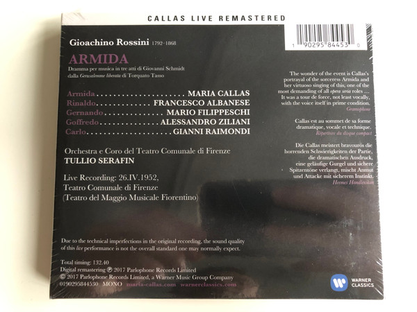 Rossini ‎– Armida / Maria Callas, Albanese, Filippeschi, Ziliani, Raimondi, Tullio Serafin / Teatro Comunale Firenze / Callas Live Remastered, Firenze, 26 April 1952 / Warner Classics 2x ‎Audio CD 2017 Mono / 0190295844530
