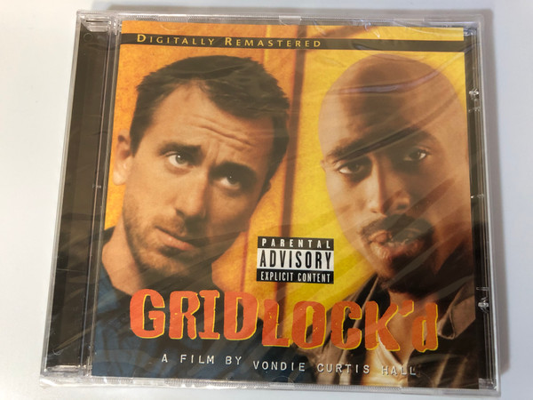 Gridlock'd - A Film By Vondie Curtis Hall / Digitally Remastered / Death Row Records Audio CD 2001 / PDR1007