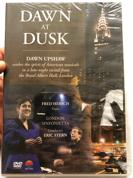 Dawn at Dusk DVD 1996 London Sinfonietta / Directed by Simon Broughton / Conducted by Eric Stern / Dawn Upshaw evokes the spirit of American musicals / Royal Albert Hall / NVC Arts (5051442156423)