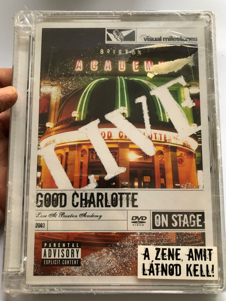Good Charlotte - Live At Brixton Academy DVD 2003 On Stage / Directed by Sam Erickson / The anthem, Festival Song, My Bloody Valentine, Movin' on, The Day that I die / Sony BMG - Epic Records (886973556290)