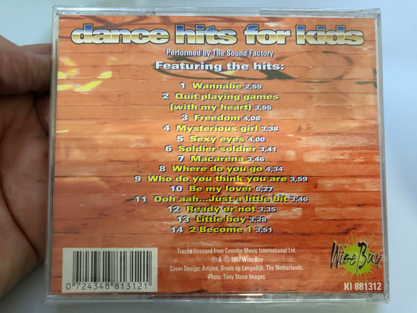 Dance hits for kids / Wannabe freedom, Where do you go, Soldier soldier, Be my lover, Ready or not, Sexy eyes, Macarena / Wise Buy Audio CD 1997 / KI 881312