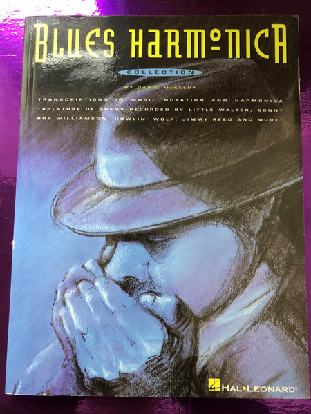 Blues Harmonica Collection by David McKelvy / Transcriptions in music notation and harmonica - Tabulature of Songs - Recorded by little Walter, Sonny Boy Willamson, Howlin' Wolf, Jimmy Reed and more! / Hal Leonard - MS 923 / HL 00660191 (9780793516001)