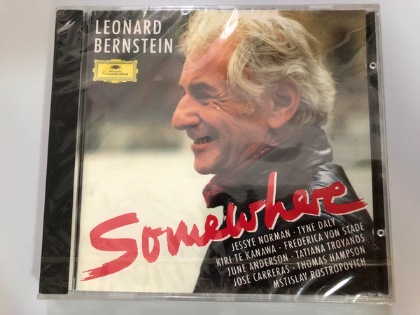 Leonard Bernstein ‎– Somewhere / Jessye Norman, Tyne Daly, Kiri Te Kanawa, Frederica Von Stade, June Anderson, Tatiana Troyanos, Jose Carreras, Thomas Hampson, Mstislav Rostropovich / Deutsche Grammophon ‎Audio CD Stereo / 439 251-2