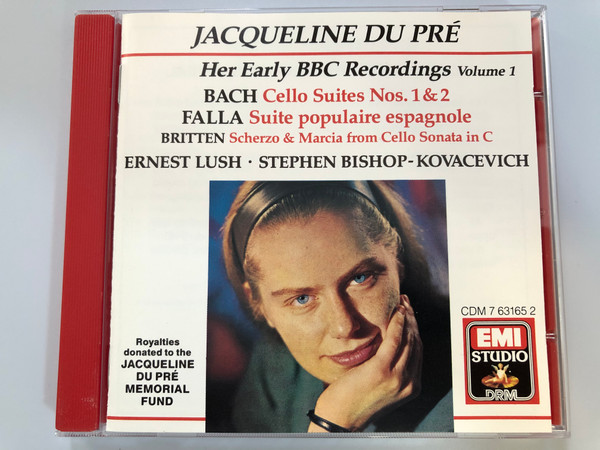 Jacqueline Du Pré - Her Early BBC Recordings Volume 1 / BACH - Cello Suites Nos. 1 & 2, FALLA: Suite populaire espagnole, BRITTEN / Ernest Lush, Stephen Bishop-Kovacevich / EMI Studio DRM Audio CD 1989 Mono / CDM 7 63165 2