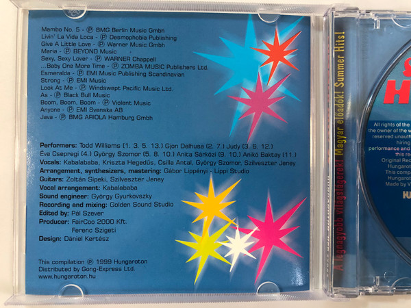 Summer Hits! '99 / Look At Me, Boom,Boom,Boom, Esmeralda, Mambo No. 5 (...a little bit), Sexy,Sexy Lover, Give a Little Love, Livin' La Vida Loca, ...Baby One More Time, Anyone / Hungaroton Audio CD 1999 / HCD 37987
