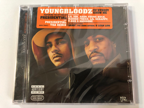 YoungBloodZ ‎– Ev'rybody Know Me / Featuring The Hit Single Presidential and Presidential Tha Remix / Appearances By Lil Jon, Akon, Young Buck, Mannie Fresh, Lil Scrappy, T-Boz & Backbone / Zomba Label Group ‎Audio CD 2005 / 82876 77444 2