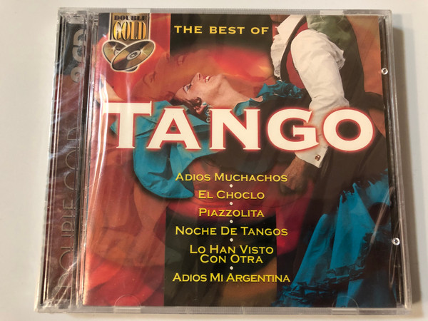 The Best Of Tango / Adios Muchachos, El Choclo, Piazzolita, Noche De Tangos, Lo Han Visto Con Otra, Adios Mi Argentina / Double Gold / Galaxy Music 2x ‎Audio CD / 1701372