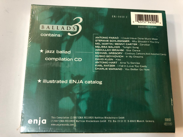 Ballads 3 / Charlie Mariano, Abdullah Ibrahim, Melissa Walker, Antonio Farao, Michael Gregory and others / CD ''Ballads'' & Complete Catalog Of Enja Records / Enja Records Audio CD 2002 / ENJ-9450 2