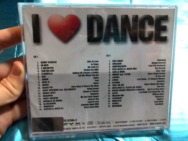 I Love Dance / Benny Benassi, 2 Unlimited, Floorfilla, Warp Brothers, In-Grid, Mario Lopez... / ZYX Music 2x Audio CD 2003 / ZYX 81564-2
