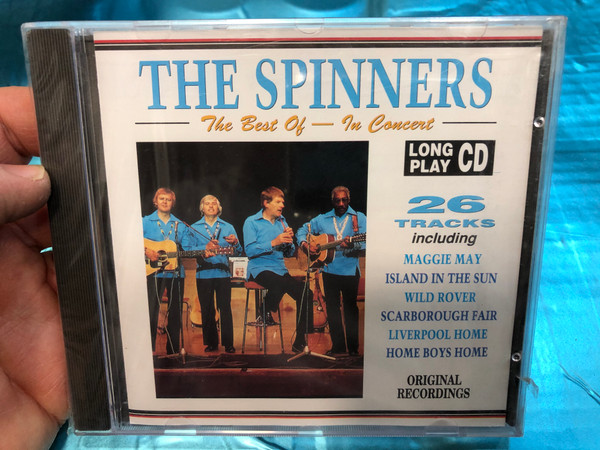 The Spinners – Best Of - In Concert / Long Play CD / 26 Tracks including Maggie May, Island In The Sun, Wild Rover, Scarborough Fair, Liverpool Home, Home Boys Home / Castle Communications PLC Audio CD 1992 / MAT CD 228