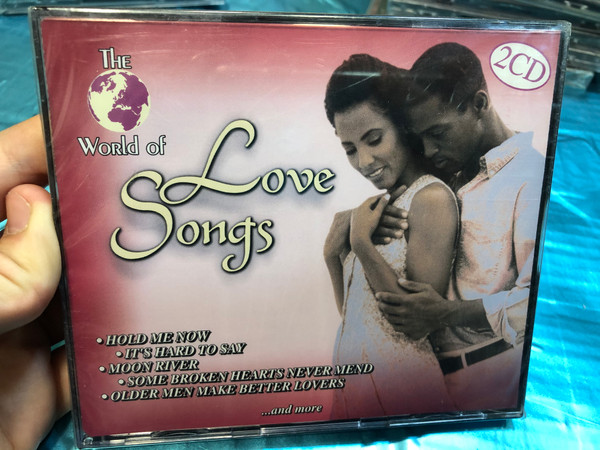 The World Of Love Songs / Hold Me Now, It's Hard To Say, Moon River, Some Broken Hearts Never Mend, Older Men Make Better Lovers / ZYX Music 2x Audio CD 1997 / ZYX 11112-2