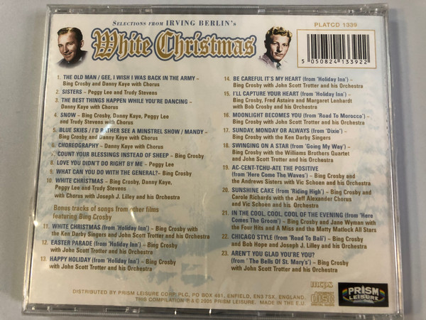Selections From Irving Berlin's - White Christmas / Featuring Danyy Kaye, Bing Crosby, Peggy Lee / Prism Leisure Audio CD 2005 / PLATCD 1339 