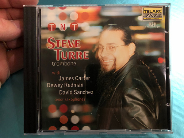 TNT - Steve Turre (trombone) - With James Carter, Dewey Redman, David Sanchez (tenor saxophones) / Telarc Audio CD 2001 / CD-83529