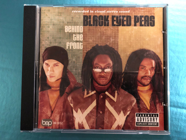 Recorded in visual stereo sound - Black Eyed Peas – Behind The Front / Interscope Records Audio CD 1998 / INTD-90152