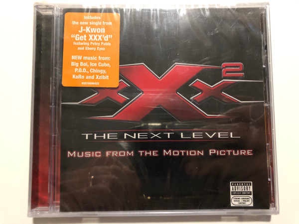 xXx 2: The Next Level - Music From The Motion Picture / Includes the new single from J-Kwon ''Get XXX'd'' featuring Petey Pablo and Ebony Eyez / New Music from: Big Boi, Ice Cube, P.O.D., Chingy / Jive Audio CD 2005 / 82876 68642 2