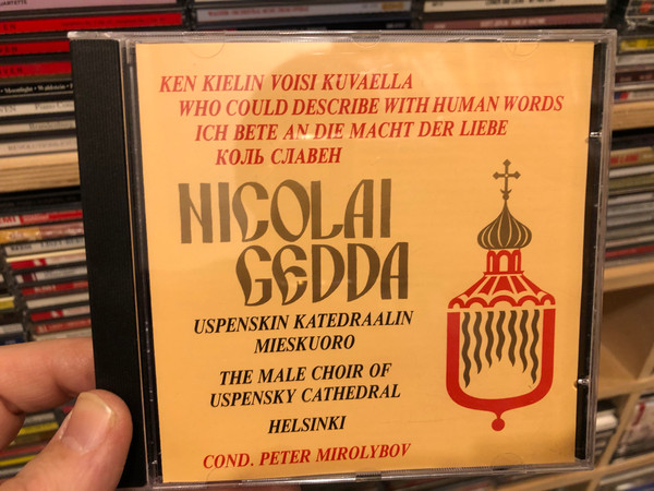 Nicolai Gedda - Who could describe with human words / Ken Kielin Voisi Kuvaella / The Male choir of Uspensky Cathedral Helsinki / Conducted by Peter Mirolybov / UKMCD-494 / (NicolaiGedda)