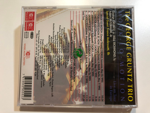 The George Gruntz Trio , Special Guest: Franco Ambrosetti – Mock-Lo-Motion / Live On Tour in Europe / TCB Records Audio CD 1995 / TCB 95552
