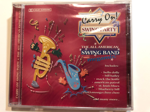 Carry On! Swing Party - The all American Swing Band (Megamix) / Includes: Hello Dolly, Bill Bailey, Mack The Knife, American Patrol, St. Louis Blues, Blueberry Hill, Chattanooga Choo Choo, and many more... / Cedar Audio CD / GFS174