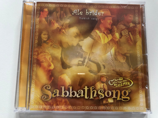 Sabbathsong - Ale brider - Yiddish songs / Több mint klezmer / Superbook Club Audio CD / Jiddishe Mame, Jossl, Fisherlid / Masa Tamás, Szabó Bálint, Bódi Mónika, Csányi Sándor (5999880470537)