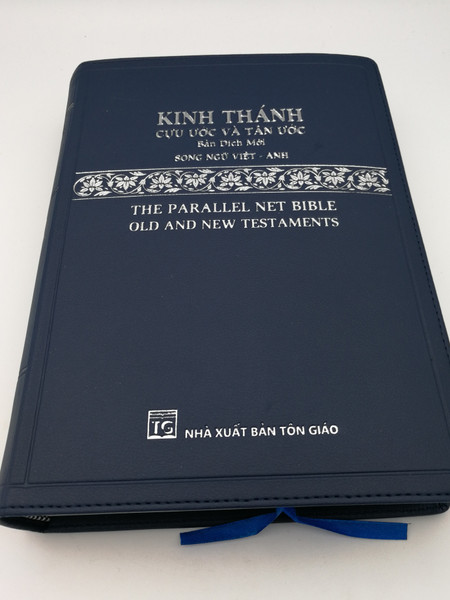 Vietnamese Holy Bible - Kinh Thánh Cuu Uoc Vá Tán Uoc / The Parallel Net Bible - Old & New Testaments / NXB Tón Giáo 2020 / Blue Vinyl Bound / Biblical Studies Press 2005 (9786046168874)