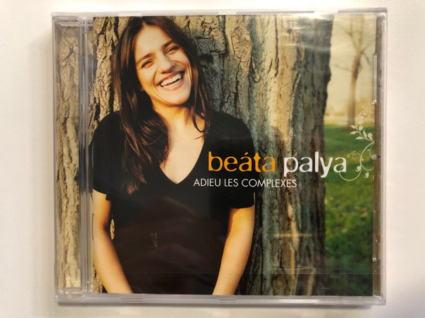 Beáta Palya – Adieu Les Complexes / Sony Music Audio CD 2008 / 88697547532