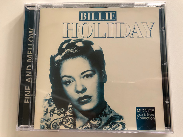 Billie Holiday – Fine And Mellow / Midnite Jazz & Blues Collection / Weton-Wesgram Audio CD 2000 / MJB062