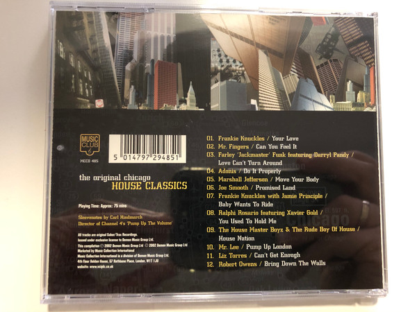 The Original Chicago House Classics / Full Length 12'' Mixes From The Godfathers Of House / Including: Frankie Knuckles, Mr. Fingers, Marshall Jefferson / Music Club Audio CD 2002 / MCCD 485