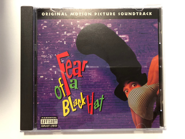 Fear Of A Black Hat (Original Motion Picture Soundtrack) / Avatar Audio CD 1994 / 697 124 021-2