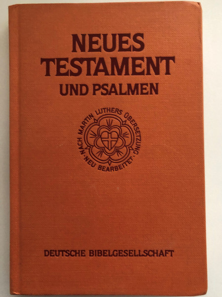 German New Testament and Psalms / Neues Testament und Psalmen / German Bible Society - Deutsche Bibelgesellschaft 1992 / Linen bound - Hardcover (3438022222)