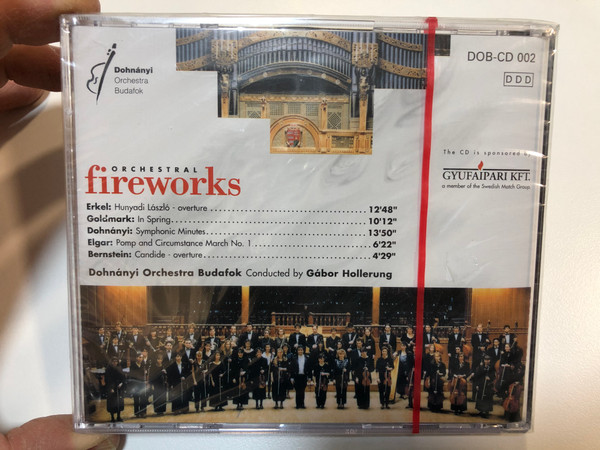 Orchestral Fireworks - Erkel, Goldmark, Dohnanyi, Elgar, Bernstein / Dohnanyi Orchestra Budafok, Gabor Hollerung / Dohnanyi Orchestra Budafok Audio CD / DOB-CD 002