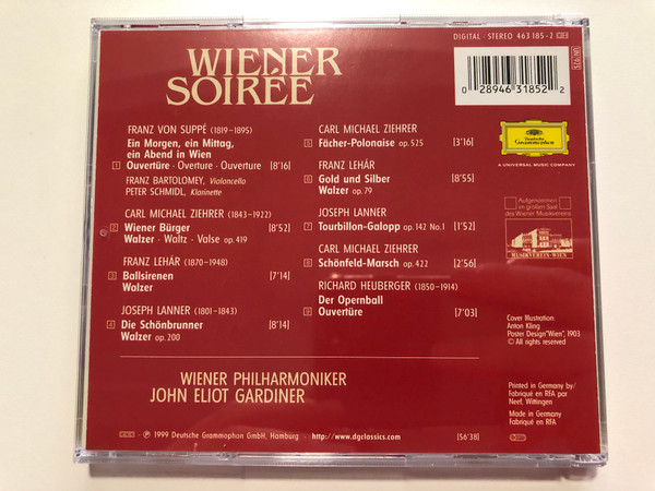 Wiener Soirée - Suppe, Lehar, Lanner, Heuberger, Ziehrer / Wiener Philharmoniker, John Eliot Gardiner / Deutsche Grammophon Audio CD 1999 Stereo / 463 185-2