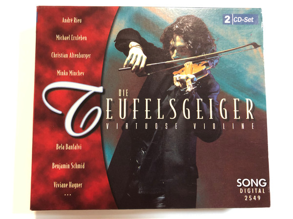 Die Teufelsgeiger - Virtuose Violine / Andre Rieu, Michael Erxleben, Christian Altenburger, Minko Minchev, Bela Banfalvi, Benjamin Schmid, Viviane Hagner, ... / Song Digital 2x Audio CD / 2549