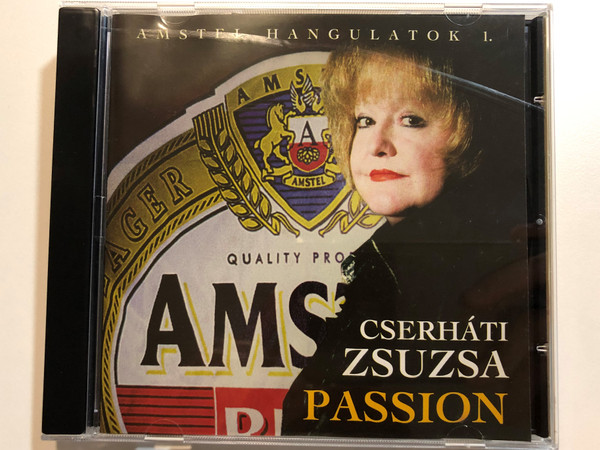 Cserháti Zsuzsa – Passion - Amstel Hangulatok I. / Rózsa Records Audio CD 1997 / RPRCD 0001