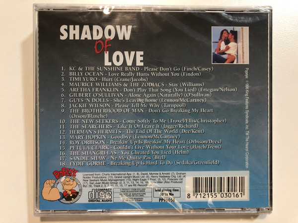 Shadow Of Love / Gilbert O'Sullivan, Guys 'n Dolls, Roy Orbison, Sandie Shaw, Timi Yuro, Aretha Franklin, Petula Clark, Billy Ocean / Popeye Audio CD 1996 / PP96058