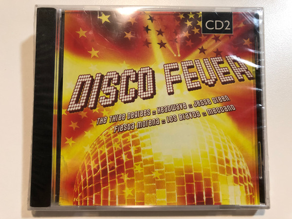 Disco Fever - CD 2 / The Three Degrees, Heatwave, Jesse Green, Fiesta Morena, Los Bravos, Meccano / Audio CD 2006 / KBOX812B