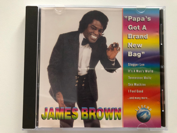 James Brown – ''Papa's Got A Brand New Bag'' / Stagger Lee, It's A Man's World, Tennessee Waltz, Sex Machine, I Feel Good, and many more... / Legend Audio CD 1993 / WZ 90003