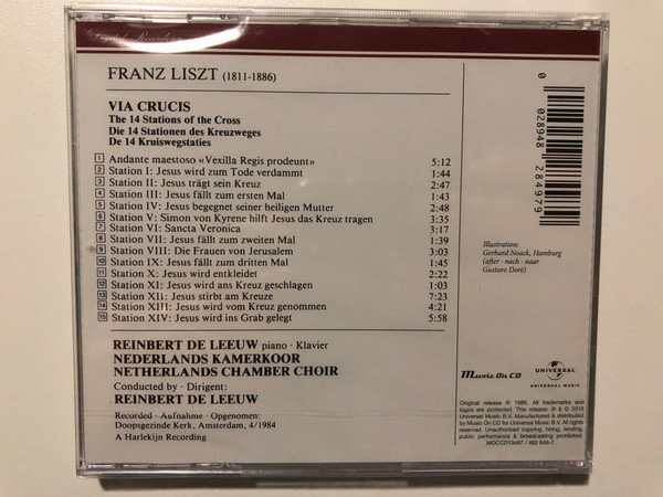 Liszt - Via Crucis / Reinbert de Leeuw (piano), Netherlands Chamber Choir / Universal Music Audio CD 2018 / 482 849-7