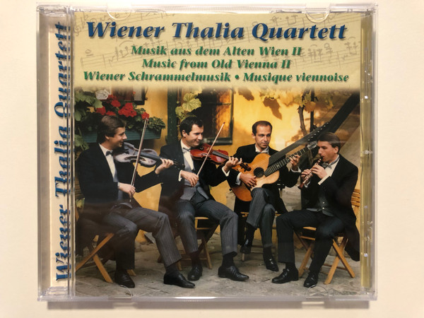 Wiener Thalia Quartett - Musik aus dem Alten Wien II = Music from Old Vienna II / Wiener Schrammelmusik = Musique viennoise / Schrammel Records Audio CD / CD 200025