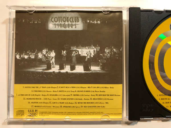 Cotton Club Singers – Négy Gengszter / Koncertfelvetel 1997. szeptember 6. Budai Parkszinpad / Audio CD / C.C.S. 01