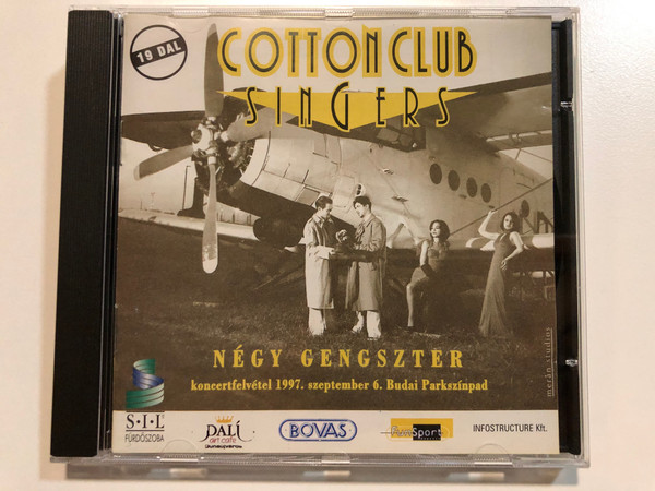 Cotton Club Singers – Négy Gengszter / Koncertfelvetel 1997. szeptember 6. Budai Parkszinpad / Audio CD / C.C.S. 01