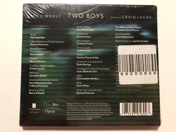 Nico Muhly – Two Boys / Libretto by Craig Lucas / The Metropolitan Opera Orchestra and Chorus, Conducted by David Robertson / Nonesuch 2x Audio CD 2014 / 7559-79560-2