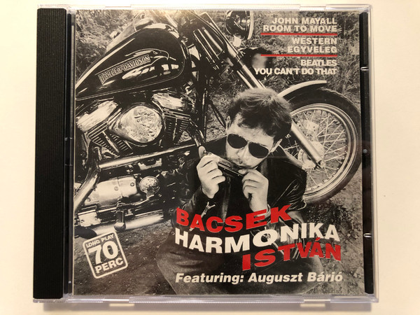 Bacsek Harmonika István, Featuring: Auguszt Bárió / John Mayall - Room To Move, Western Egyveleg, Beatles - You Can't Do That / MES Kiadó Audio CD 1993 / MES 13