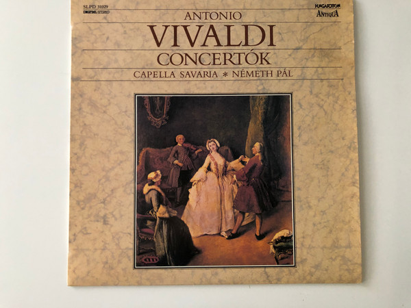 Antonio Vivaldi – Concertók / Capella Savaria, Németh Pál / Hungaroton Antiqua 1989 LP Stereo / SLPD 31029