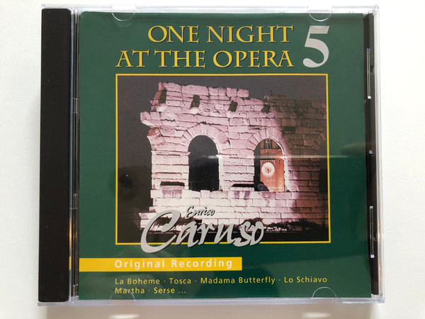 One Night At The Opera 5 - Enrico Caruso / La Boheme, Tosca, Madama Butterfly, Lo Schiavo, Marta, Serse... / Legend Audio CD Stereo / WZ 96 001 