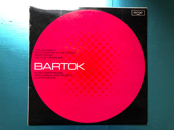 Bartok - Music For Strings Percussion And Celeste, Divertimento / The Academy Of St Martin-in-the-Fields, Directed By Neville Marriner / Argo LP 1970 Stereo / ZRG 657
