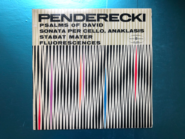 Penderecki – Psalms Of David, Sonata Per Cello, Anaklasis, Stabat Mater, Fluorescences / Polskie Nagrania Muza LP / SX 0260