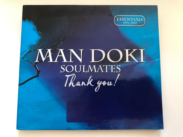 Man Doki Soulmates – Thank You! / Essentials 1992-2010 / Sony Music Audio CD 2010 / 88697 81405 2