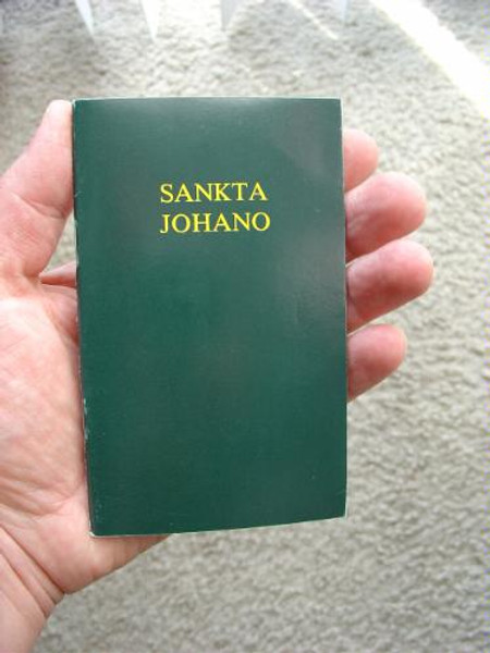 Sankta Johano / Esperanto Gospel of John / Zamenhof Version: 1926 [Paperback]